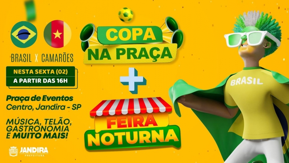 Jandira recebe Copa na Pra&ccedil;a + Feira Noturna nesta sexta-feira (2)