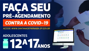 Adolescentes a partir de 12 anos j&aacute; podem realizar o pr&eacute;-agendamento para a vacina&ccedil;&atilde;o em Santana