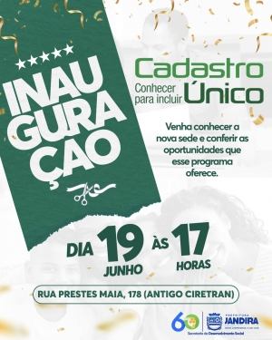Prefeitura de Jandira inaugura de nova sede do Cad&Uacute;nico